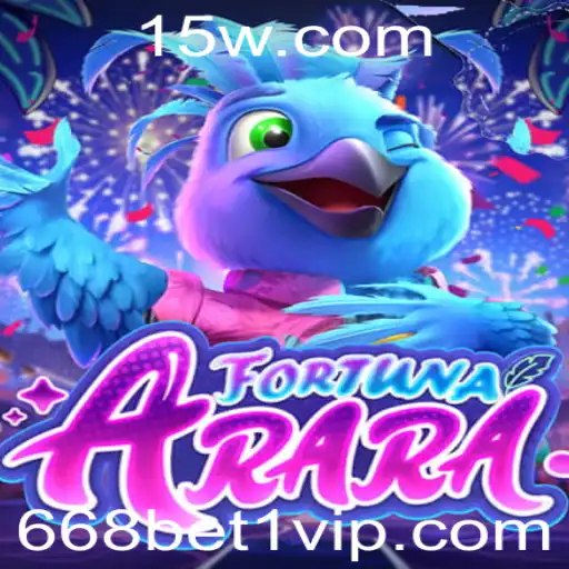 Descubra o Fascinante Mundo de FortunaArara e Sua Palavra-Chave 668bet1